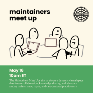 A light tan background with a drawing of people around a conference table with laptops. In kelly green below, there is a banner that says "May 16, 10am ET" with a brief description of the Maintainers Meet Up. In the top right hand corner is the Maintainers' logo.